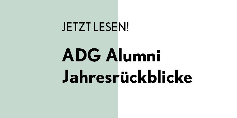 ADG Alumni Jahresrückblicke